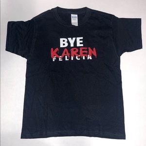 Bye Karen t-shirt in black